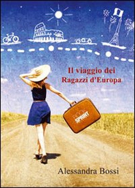 Il viaggio dei ragazzi d'Europa - Librerie.coop