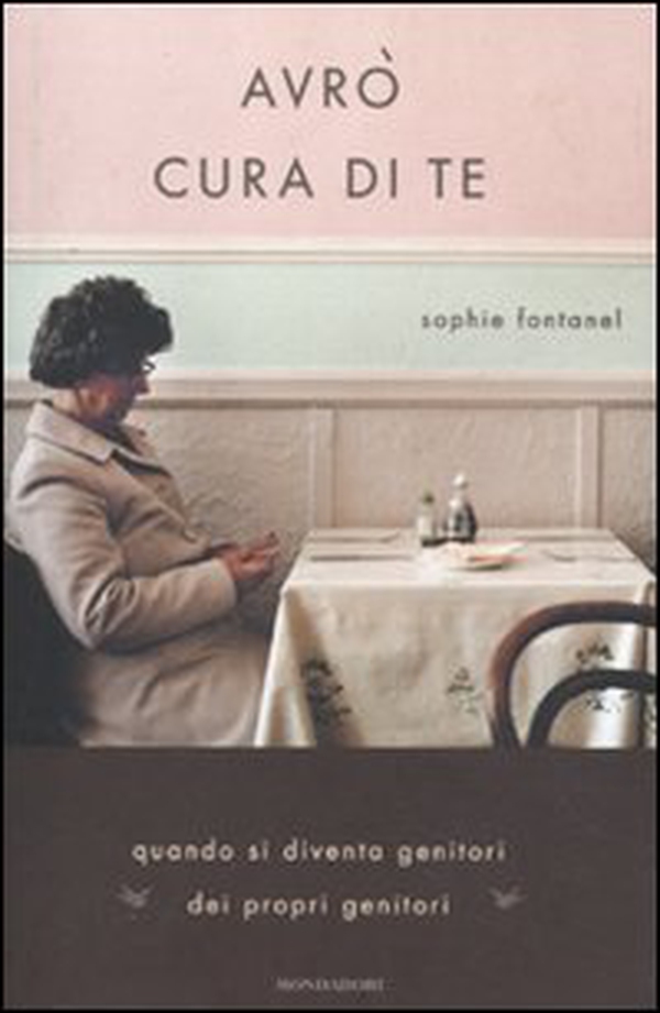 Avrò cura di te - Librerie.coop Avrò cura di te - Librerie.coop