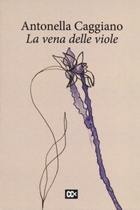 La vena delle viole - Librerie.coop