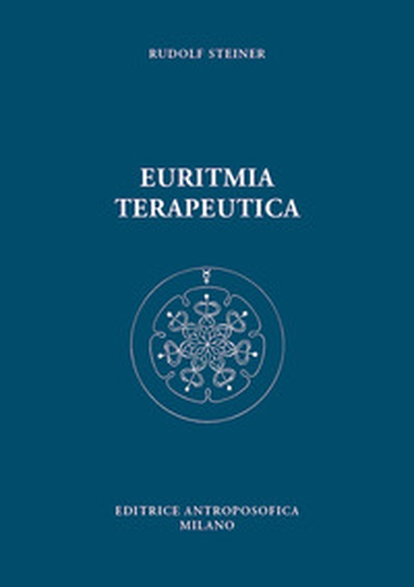 Euritmia terapeutica - Librerie.coop Euritmia terapeutica - Librerie.coop