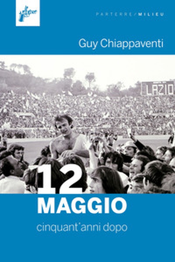 12 maggio. Cinquant'anni dopo - Librerie.coop 12 maggio. Cinquant'anni dopo - Librerie.coop