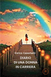 Diario di una donna in carriera - Librerie.coop