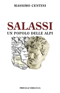 Salassi. Un popolo delle Alpi - Librerie.coop
