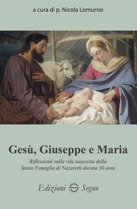 Gesù, Giuseppe e Maria - Librerie.coop Gesù, Giuseppe e Maria - Librerie.coop
