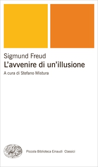 L'avvenire di un'illusione - Librerie.coop L'avvenire di un'illusione - Librerie.coop