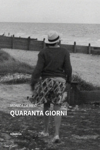 Quaranta giorni - Librerie.coop