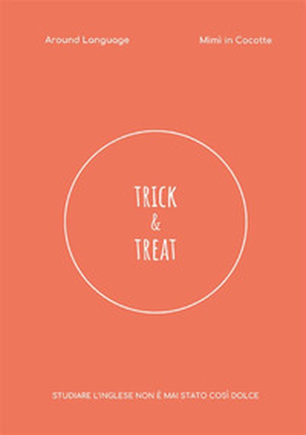 Trick & treat - Librerie.coop Trick & treat - Librerie.coop