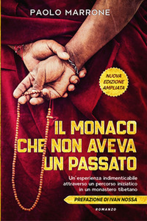 Il monaco che non aveva un passato - Librerie.coop Il monaco che non aveva un passato - Librerie.coop