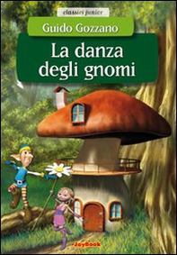 La danza degli gnomi - Librerie.coop