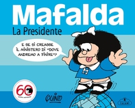 Mafalda. La Presidente - Librerie.coop Mafalda. La Presidente - Librerie.coop