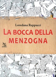 La bocca della menzogna - Librerie.coop La bocca della menzogna - Librerie.coop