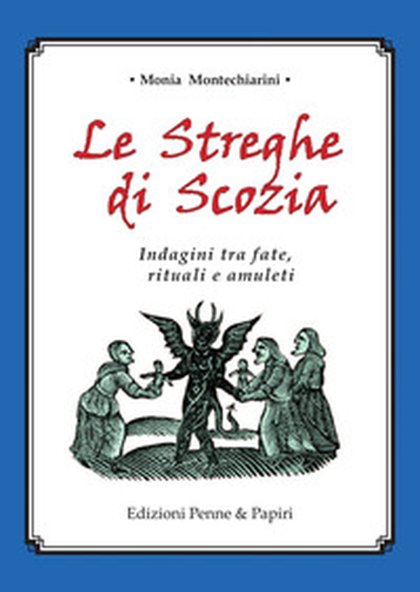 Le streghe di Scozia. Indagini tra fate, rituali e amuleti - Librerie.coop Le streghe di Scozia. Indagini tra fate, rituali e amuleti - Librerie.coop