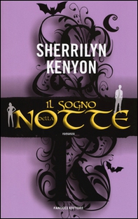 Il sogno della notte - Librerie.coop Il sogno della notte - Librerie.coop