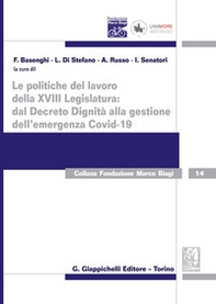 Le politiche del lavoro della XVIII Legislatura: dal Decreto Dignità alla gestione dell'emergenza Covid-19 - Librerie.coop