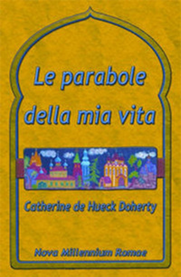 Le parabole della mia vita - Librerie.coop Le parabole della mia vita - Librerie.coop
