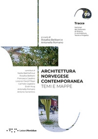 Architettura norvegese contemporanea. Temi e mappe - Librerie.coop