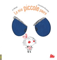Le mie piccole paure - Librerie.coop