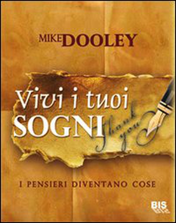 Vivi i tuoi sogni. I pensieri diventano cose - Librerie.coop Vivi i tuoi sogni. I pensieri diventano cose - Librerie.coop