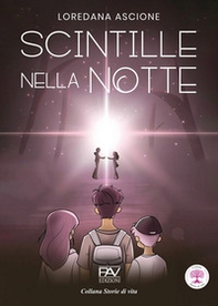 Scintille nella notte - Librerie.coop Scintille nella notte - Librerie.coop