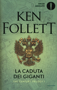 La caduta dei giganti. The century trilogy - Vol. 1 - Librerie.coop La caduta dei giganti. The century trilogy - Vol. 1 - Librerie.coop