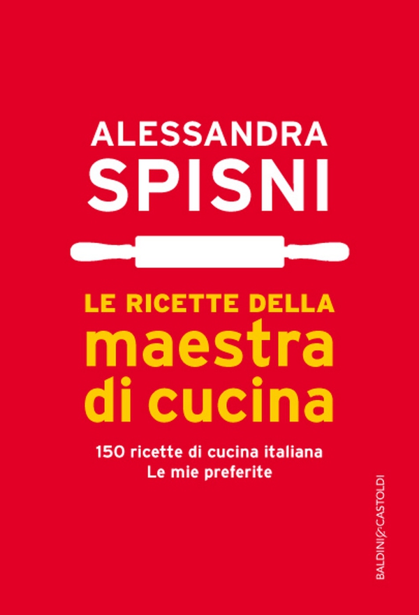 Le ricette della maestra di cucina - Librerie.coop Le ricette della maestra di cucina - Librerie.coop