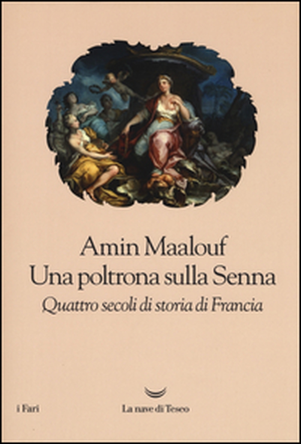 Una poltrona sulla Senna. Quattro secoli di storia di Francia - Librerie.coop Una poltrona sulla Senna. Quattro secoli di storia di Francia - Librerie.coop