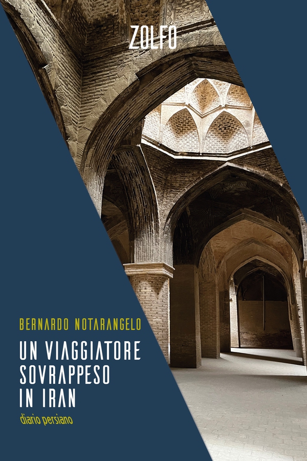 Un viaggiatore sovrappeso in Iran - Librerie.coop Un viaggiatore sovrappeso in Iran - Librerie.coop