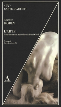 L'arte. Conversazioni raccolte da Paul Gsell - Librerie.coop L'arte. Conversazioni raccolte da Paul Gsell - Librerie.coop