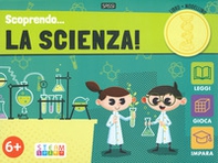 Scoprendo...la scienza! - Librerie.coop
