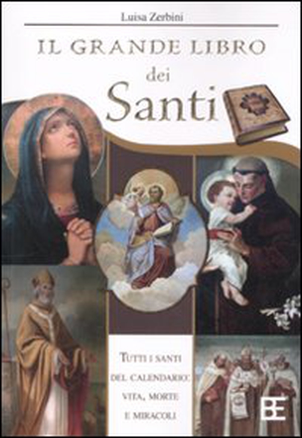 Il grande libro dei santi - Librerie.coop Il grande libro dei santi - Librerie.coop