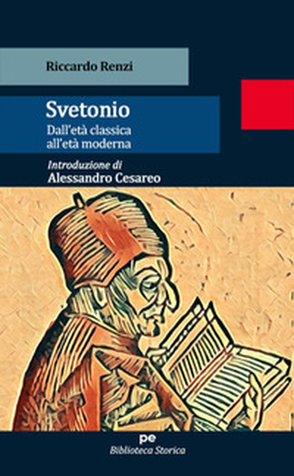 Svetonio. Dall'età classica all'età moderna - Librerie.coop Svetonio. Dall'età classica all'età moderna - Librerie.coop