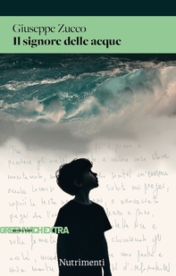 Il signore delle acque - Librerie.coop