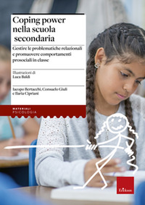 Coping Power nella scuola secondaria. Gestire le problematiche relazionali e promuovere comportamenti prosociali in classe - Librerie.coop Coping Power nella scuola secondaria. Gestire le problematiche relazionali e promuovere comportamenti prosociali in classe - Librerie.coop