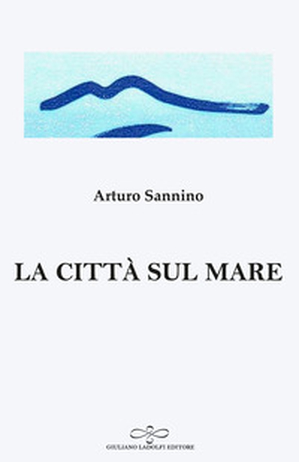 La città sul mare - Librerie.coop La città sul mare - Librerie.coop