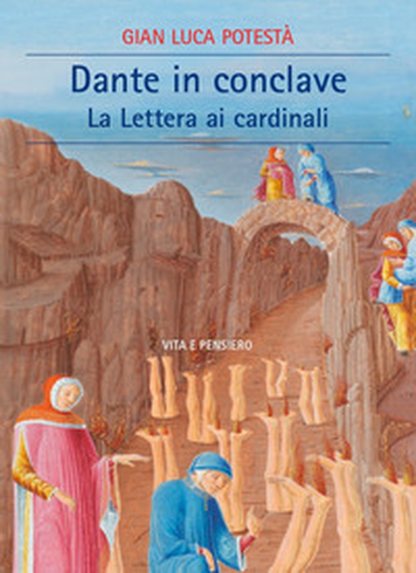 Dante in Conclave. La lettera ai cardinali - Librerie.coop Dante in Conclave. La lettera ai cardinali - Librerie.coop