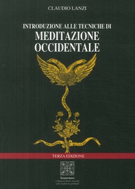 Introduzione alle tecniche di meditazione occidentale - Librerie.coop Introduzione alle tecniche di meditazione occidentale - Librerie.coop