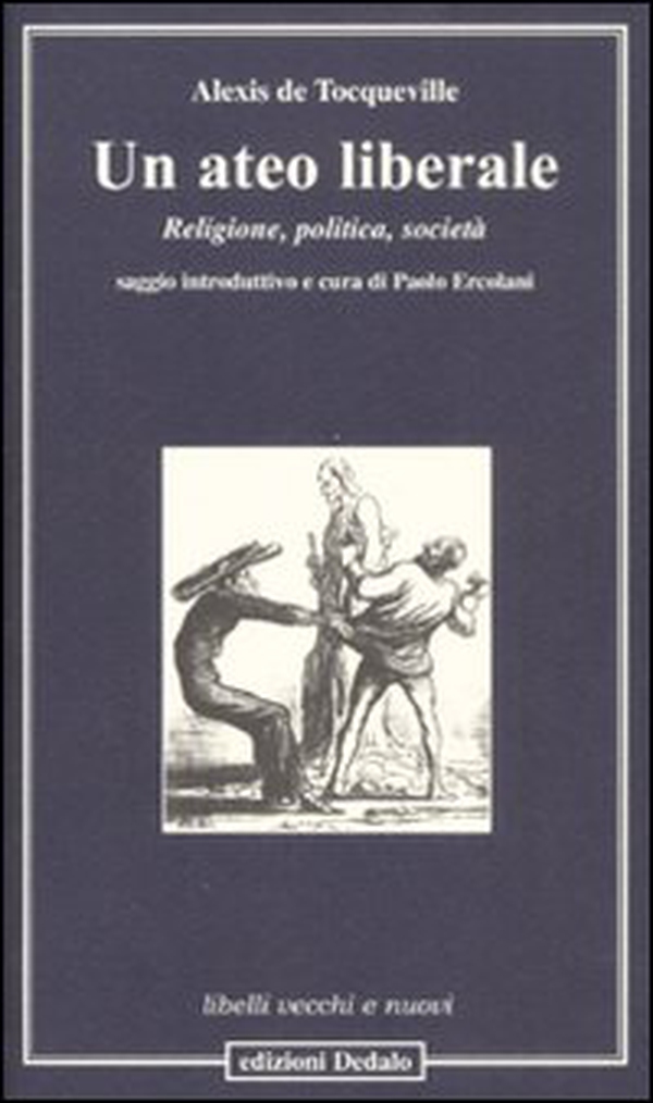 Un ateo liberale. Religione, politica, società - Librerie.coop Un ateo liberale. Religione, politica, società - Librerie.coop