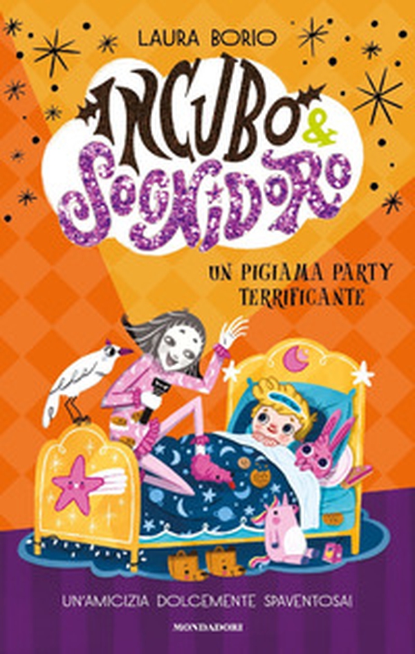 Un pigiama party terrificante. Incubo&sognidoro - Librerie.coop Un pigiama party terrificante. Incubo&sognidoro - Librerie.coop