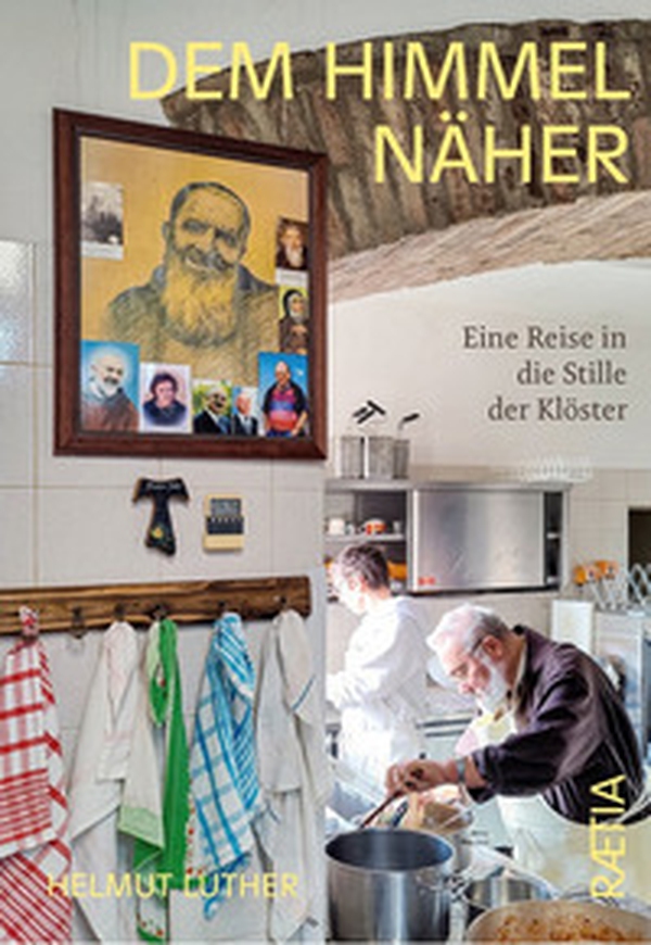 Dem himmel näher: eine reise in die stille der klöster - Librerie.coop Dem himmel näher: eine reise in die stille der klöster - Librerie.coop