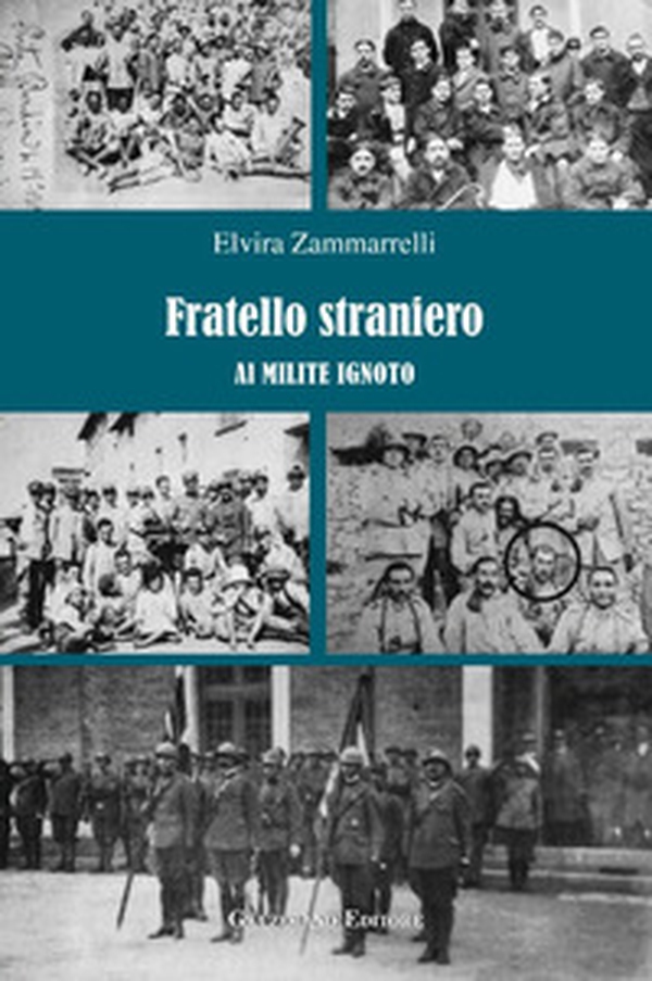 Fratello straniero. Al milite ignoto - Librerie.coop Fratello straniero. Al milite ignoto - Librerie.coop