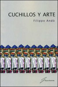 Cuchillos y arte - Librerie.coop