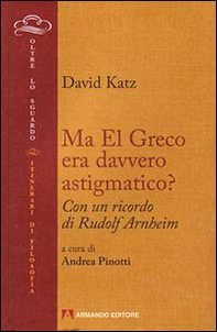 Ma El Greco era davvero astigmatico? - Librerie.coop Ma El Greco era davvero astigmatico? - Librerie.coop