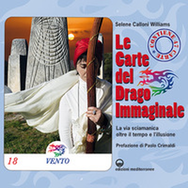 Le carte del drago immaginale. La via sciamanica oltre il tempo e l'illusione - Librerie.coop Le carte del drago immaginale. La via sciamanica oltre il tempo e l'illusione - Librerie.coop
