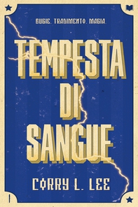 Tempesta di sangue - Librerie.coop Tempesta di sangue - Librerie.coop