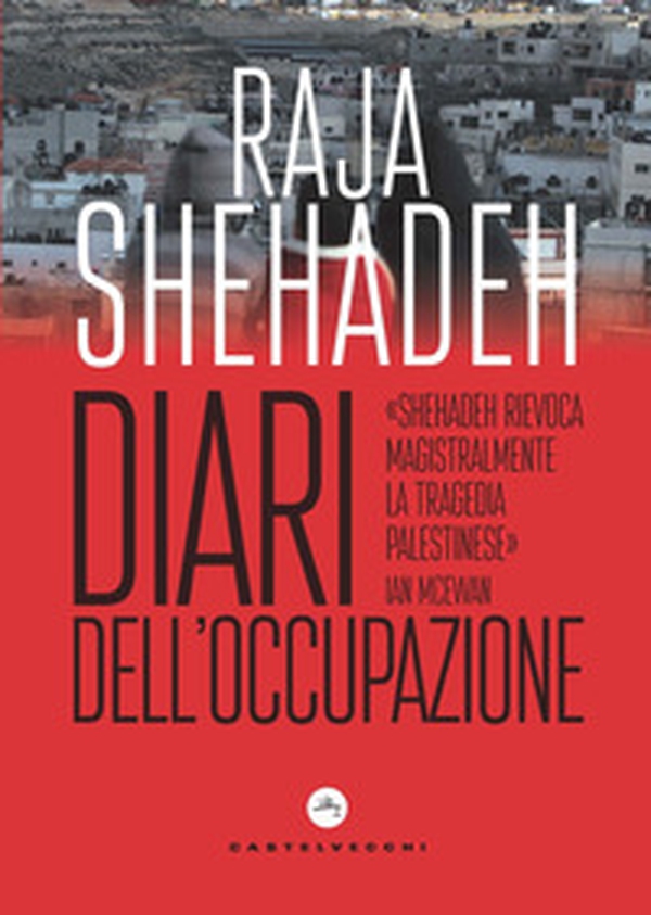 Diari dell'occupazione - Librerie.coop Diari dell'occupazione - Librerie.coop