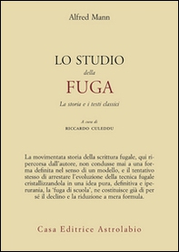 Lo studio della fuga. La storia e i testi classici - Librerie.coop Lo studio della fuga. La storia e i testi classici - Librerie.coop