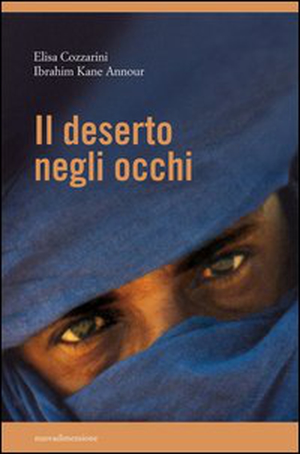 Il deserto negli occhi - Librerie.coop Il deserto negli occhi - Librerie.coop