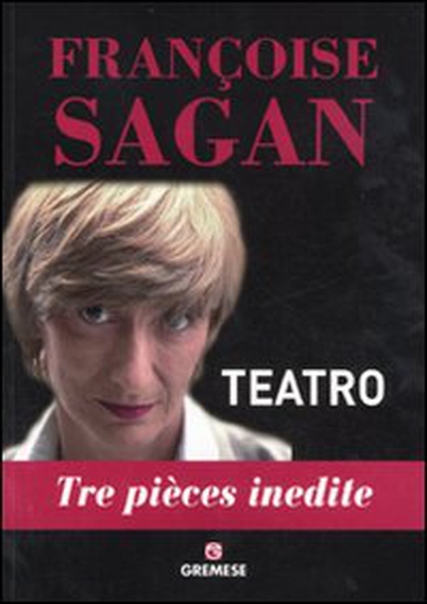 Teatro. Tre pièces inedite - Librerie.coop Teatro. Tre pièces inedite - Librerie.coop