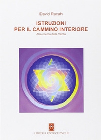 Istruzioni per il cammino interiore. Alla ricerca della verità - Librerie.coop Istruzioni per il cammino interiore. Alla ricerca della verità - Librerie.coop