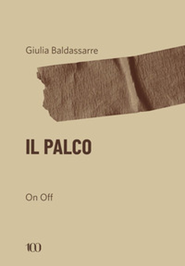 Il palco. On e off - Librerie.coop